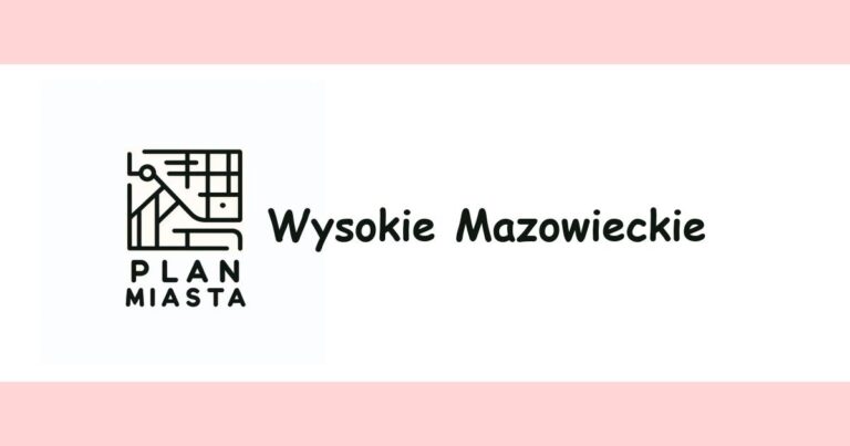 Read more about the article Wysokie Mazowieckie