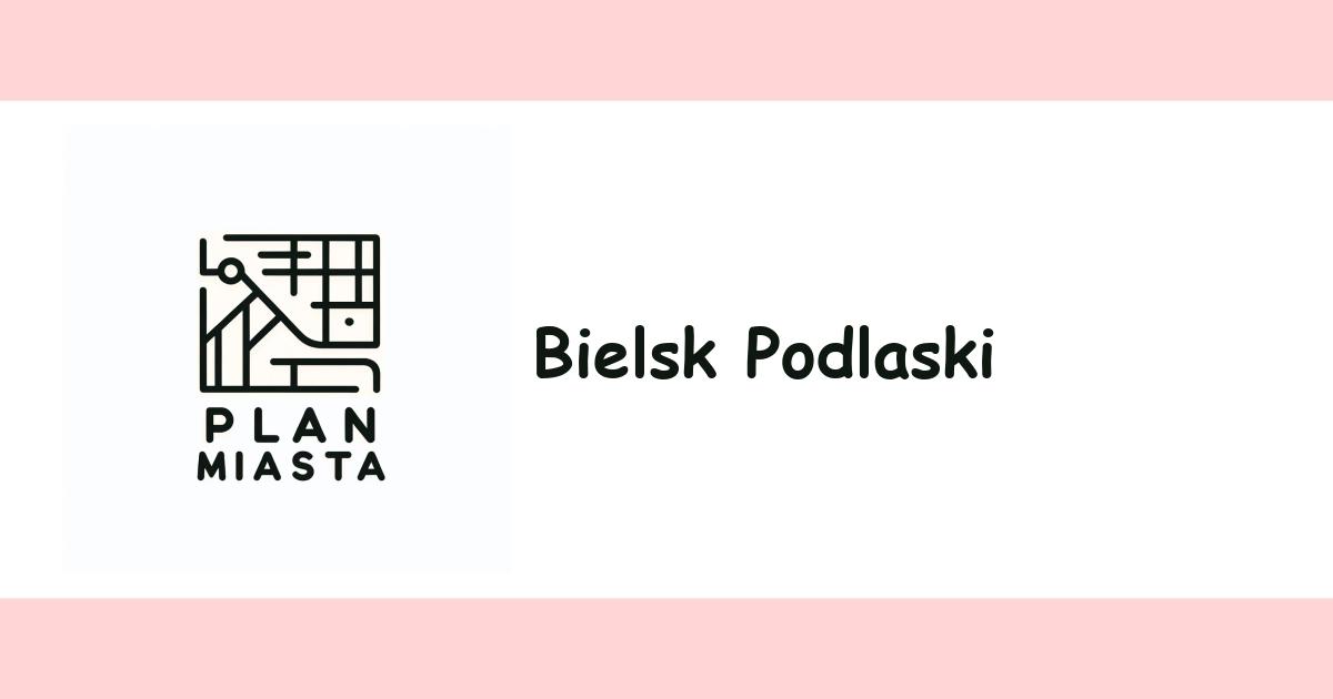 Bielsk Podlaski