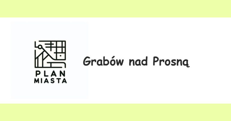 Read more about the article Grabów nad Prosną