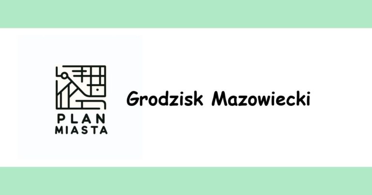 Read more about the article Grodzisk Mazowiecki