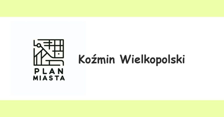 Read more about the article Koźmin Wielkopolski