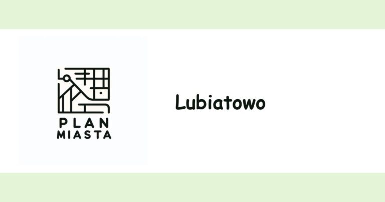 Read more about the article Lubiatowo