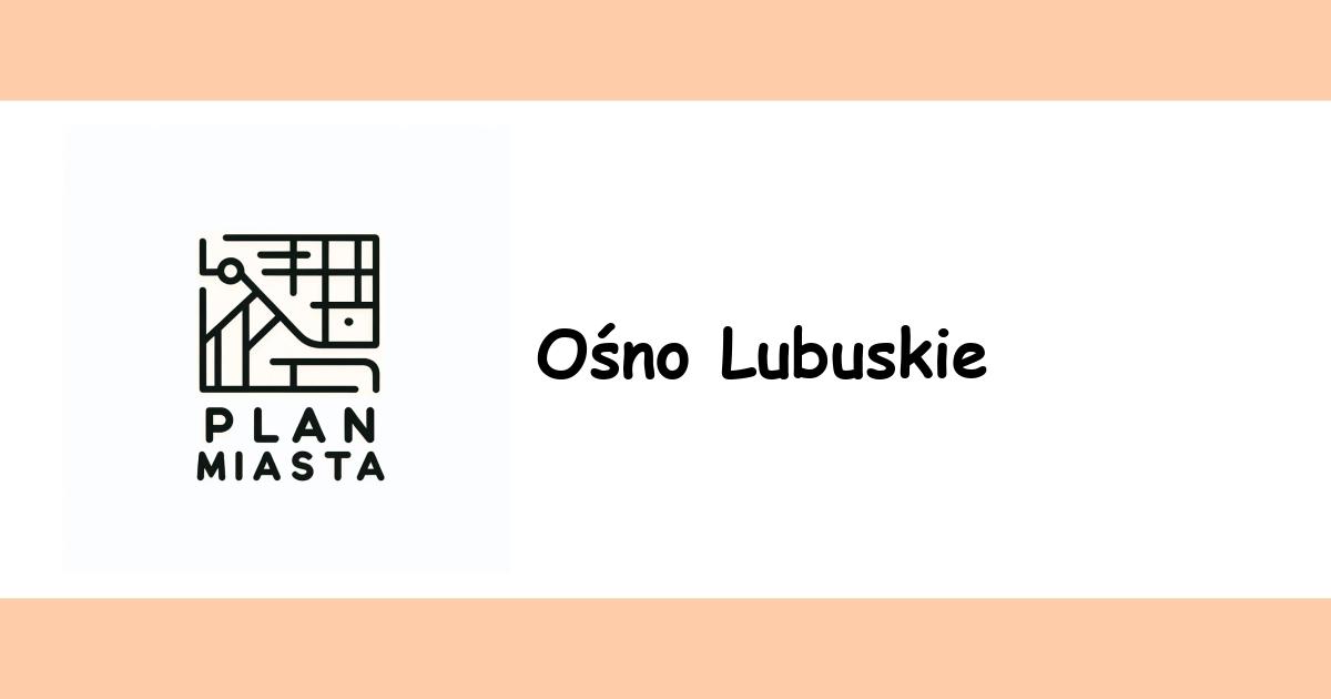 Ośno Lubuskie