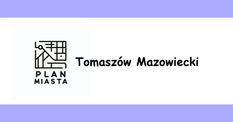 Read more about the article Tomaszów Mazowiecki